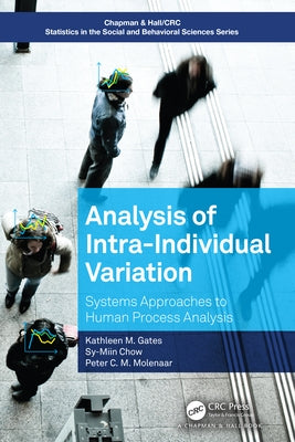 Intensive Longitudinal Analysis of Human Processes by Gates, Kathleen M.