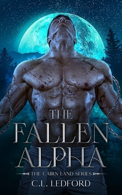 The Fallen Alpha by Ledford, C. L.