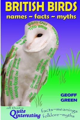 British Birds - names facts myths by Green, Geoffrey David