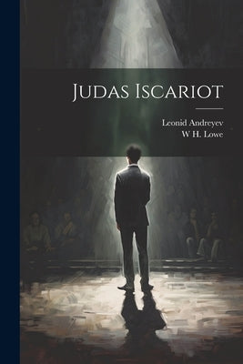 Judas Iscariot by Andreyev, Leonid