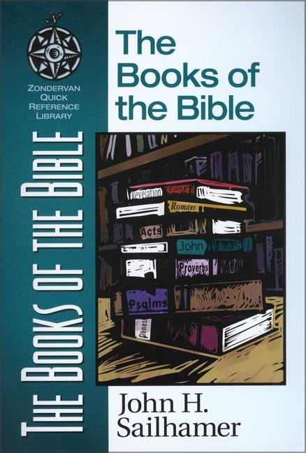 The Books of the Bible by Sailhamer, John H.