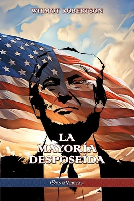 La mayoría desposeída by Robertson, Wilmot