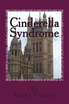 Cinderella Syndrome by Tinsley, Becky R.