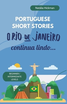 O Rio de Janeiro continua lindo... by Hickman, NatÃ¡lia