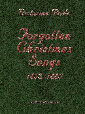 Victorian Pride - Forgotten Christmas Songs by Janowski, Diane