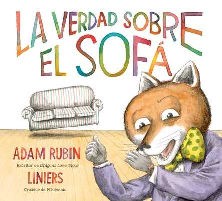 La Verdad Sobre El Sofá (the Truth about the Couch Spanish Edition) by Rubin, Adam