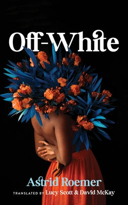 Off-White by Roemer, Astrid