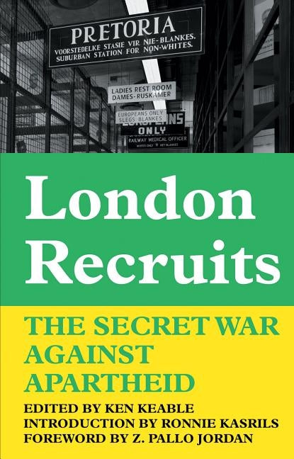 London Recruits by Keable, Ken