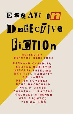 Essays on Detective Fiction by Benstock, Bernard