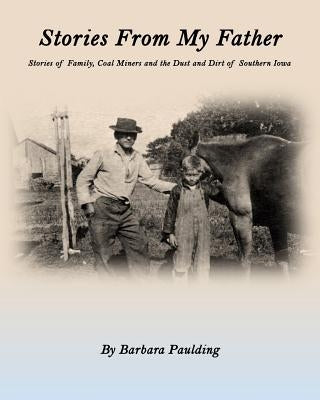 Stories From My Father by Paulding, Barbara