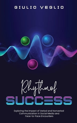 Rhythm of Success by Veglio, Giulio