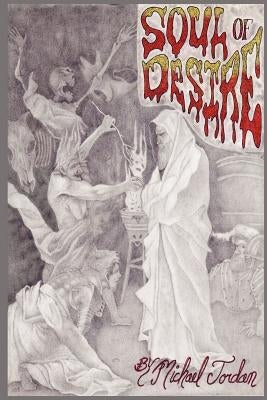 The Soul of Desire by Jordan, Michael