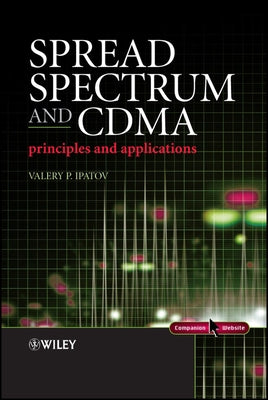Spread Spectrum and CDMA by Ipatov