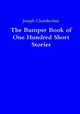 The Bumper Book of One Hundred Short Stories by Chamberlain, Joseph