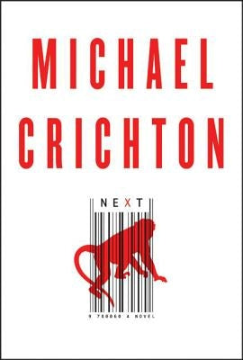 Next by Crichton, Michael