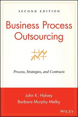 Business Process Outsourcing 2E w/ URL by Halvey