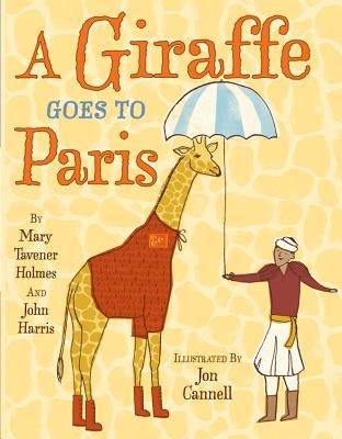 A Giraffe Goes to Paris by Holmes, Mary Tavener