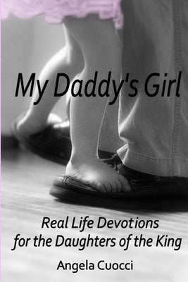 My Daddy's Girl by Cuocci, Angela