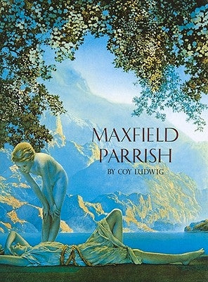 Maxfield Parrish by Ludwig, Coy