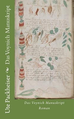 Das Voynich Manuskript by Packheiser, Ute