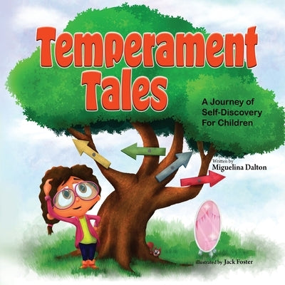 Temperament Tales: A Journey of Self-Discovery for Children by Dalton, Miguelina