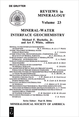 Mineral-Water Interface Geochemistry by Hochella, Michael F.