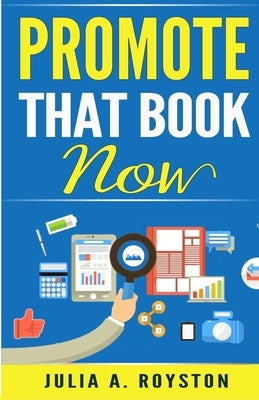 Promote that Book Now by Overbey, Kaylee