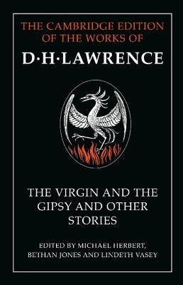 The Virgin and the Gipsy and Other Stories by Lawrence, D. H.