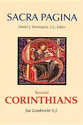 Sacra Pagina: Second Corinthians: Volume 8 by Lambrecht, Jan