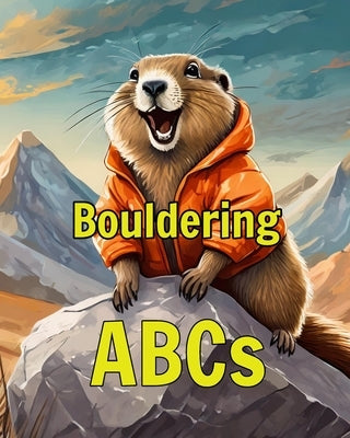 Bouldering ABCs by Books, Stoked