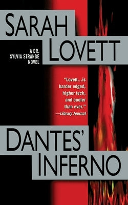 Dantes' Inferno: A Dr. Sylvia Strange Novel by Lovett, Sarah
