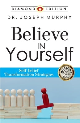 Believe in Yourself by Murphy, Joseph