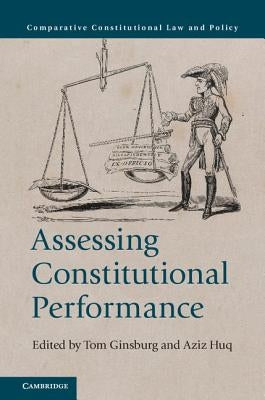 Assessing Constitutional Performance by Ginsburg, Tom