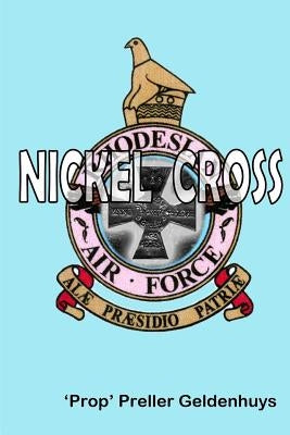 Nickel Cross by Geldenhuys, Preller