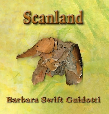 Scanland by Guidotti, Barbara Swift