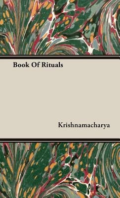 Book Of Rituals by Krishnamacharya