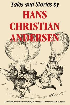 Tales and Stories by Hans Christian Andersen by Andersen, Hans Christian