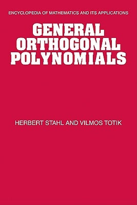 General Orthogonal Polynomials by Stahl, Herbert