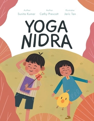 Yoga Nidra: For a Little Me by Kumar, Sunita