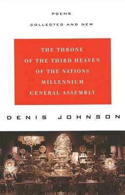 The Throne of the Third Heaven of the Nations Millennium General Assembly by Johnson, Denis
