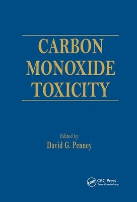 Carbon Monoxide Toxicity by Penney, David G.