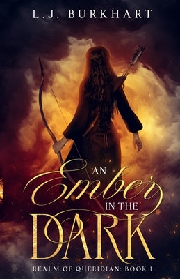 An Ember in the Dark (Clean Version) by Burkhart, L. J.