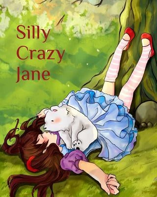 Silly Crazy Jane by Wilke, Mk