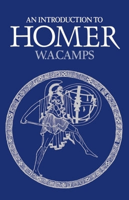 An Introduction to Homer by Camps, W. a.