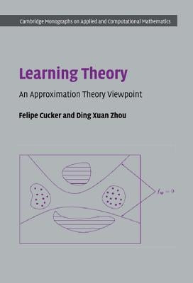 Learning Theory by Cucker, Felipe