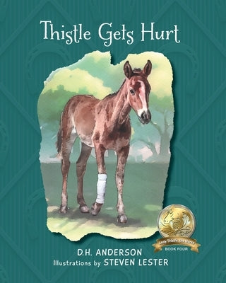 Thistle Gets Hurt by Anderson, D. H.