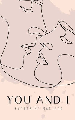 You and I by MacLeod, Katherine