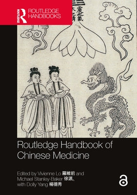 Routledge Handbook of Chinese Medicine by Lo, Vivienne
