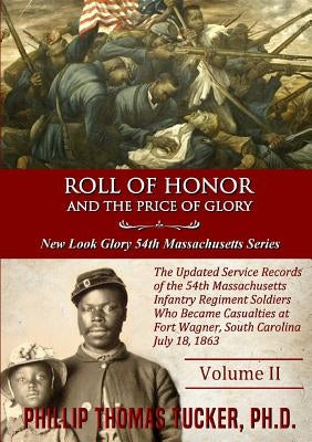 Roll of Honor and The Price of Glory by Tucker, Phillip Thomas