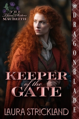 Keeper of the Gate by Strickland, Laura